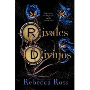 Rivales Divinos -V3* -- Rebecca Ross